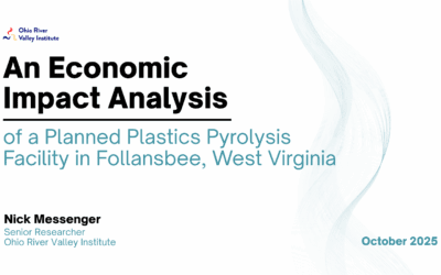 An Economic Impact Analysis of a Planned Plastics Pyrolysis Facility in Follansbee, West Virginia